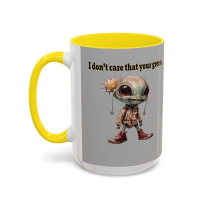 I don't care that your grey - Accent Mug (light grey)
