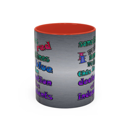declaration of the independents - Accent Mug (brushed nickel)