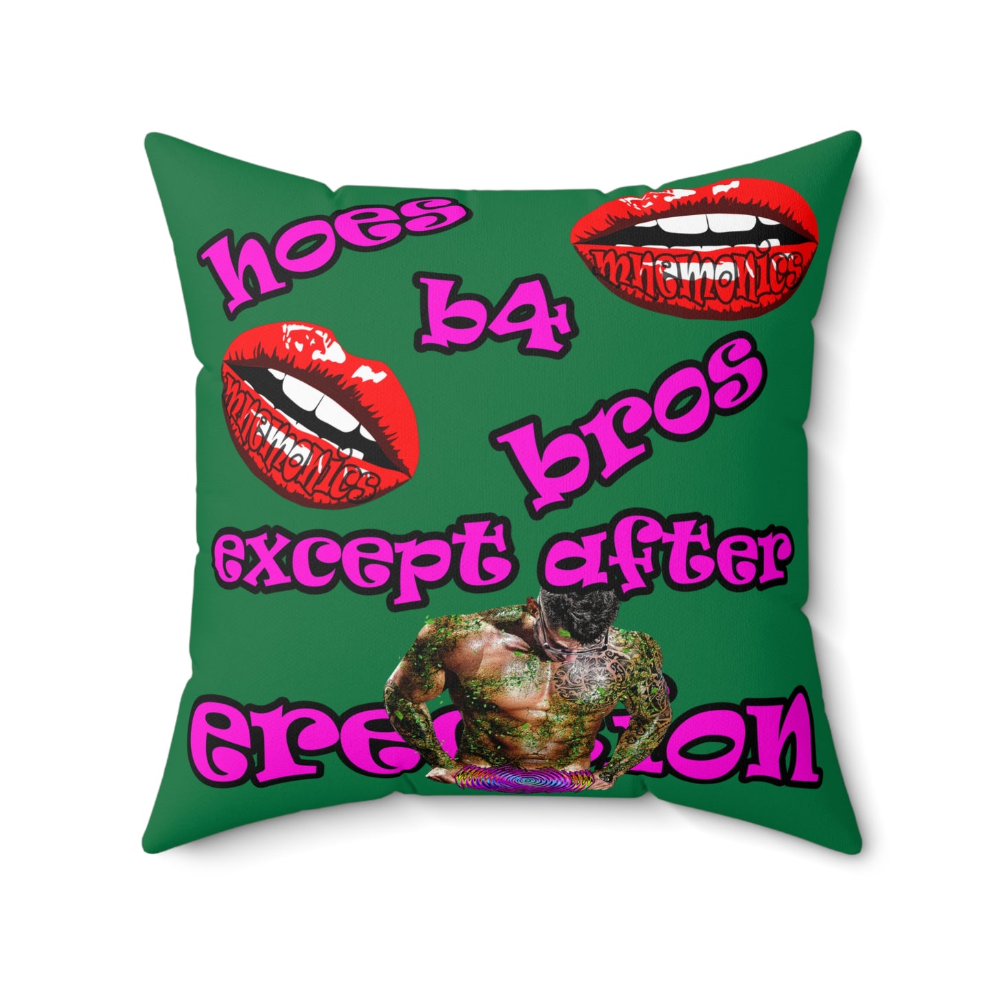 hoes b4 bros - Spun Polyester Square Pillow - (dark green)