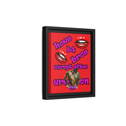 hoes b4 bros - framed canvas art (red)