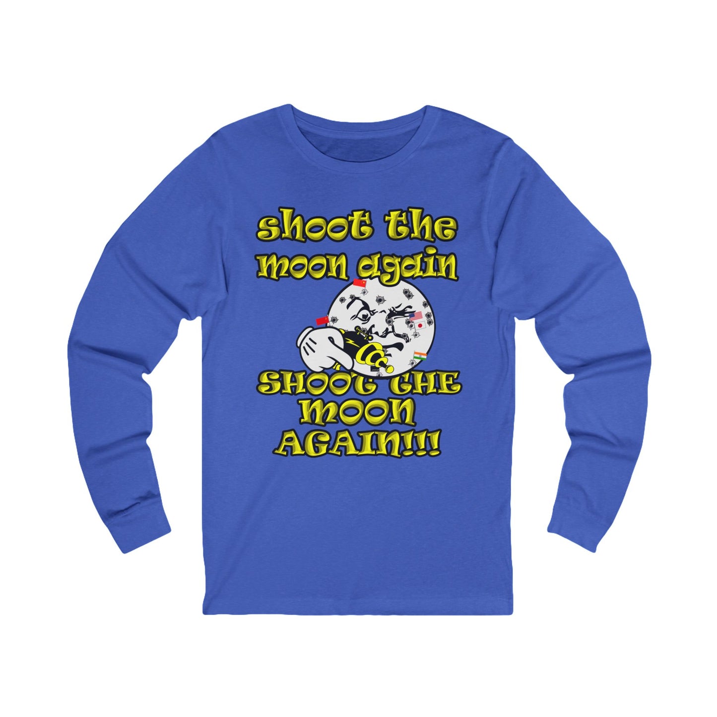shoot the moon again - Unisex Jersey Long Sleeve Tee