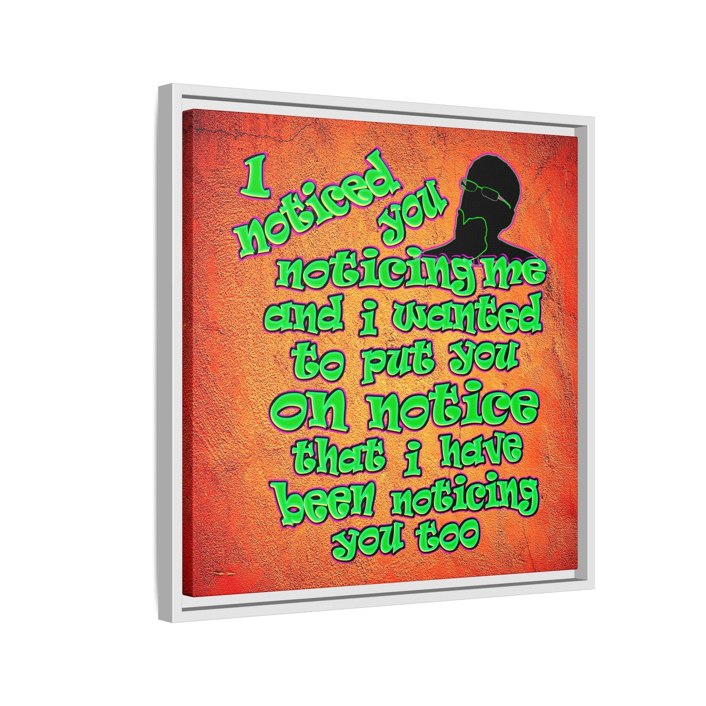 noticed you noticing - framed canvas art (burnt orange)
