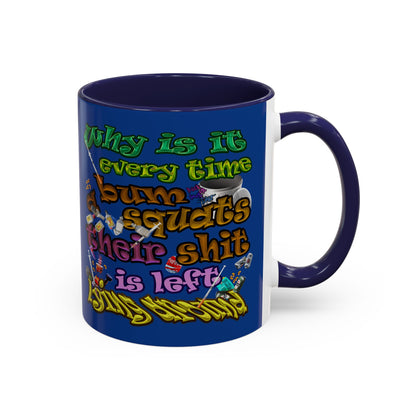 the bum's shit - Accent Mug (dark blue)