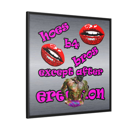 hoes b4 bros - framed canvas art (brushed nickel)