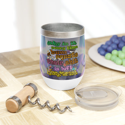 the bum's shit - Chill Wine Tumbler (grey-pink wave)