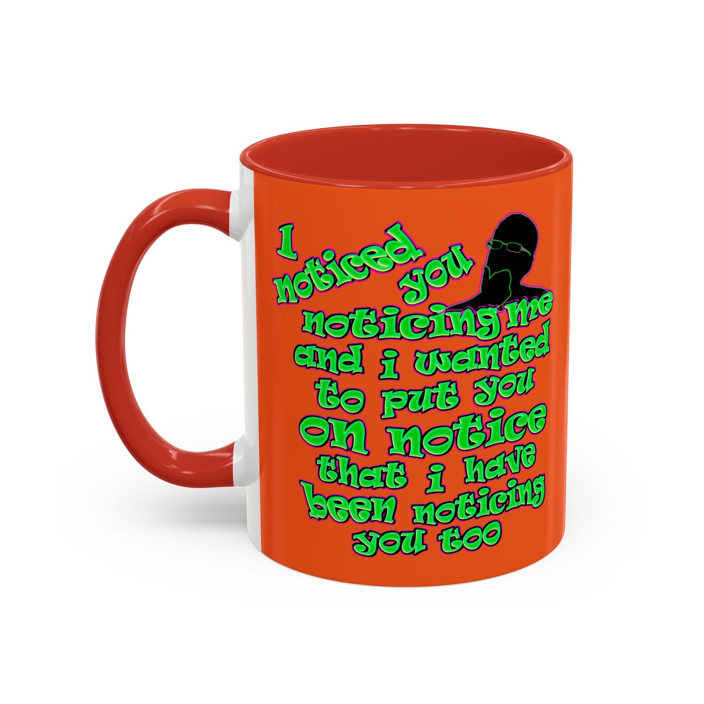 noticed you noticing - Accent Mug (orange)