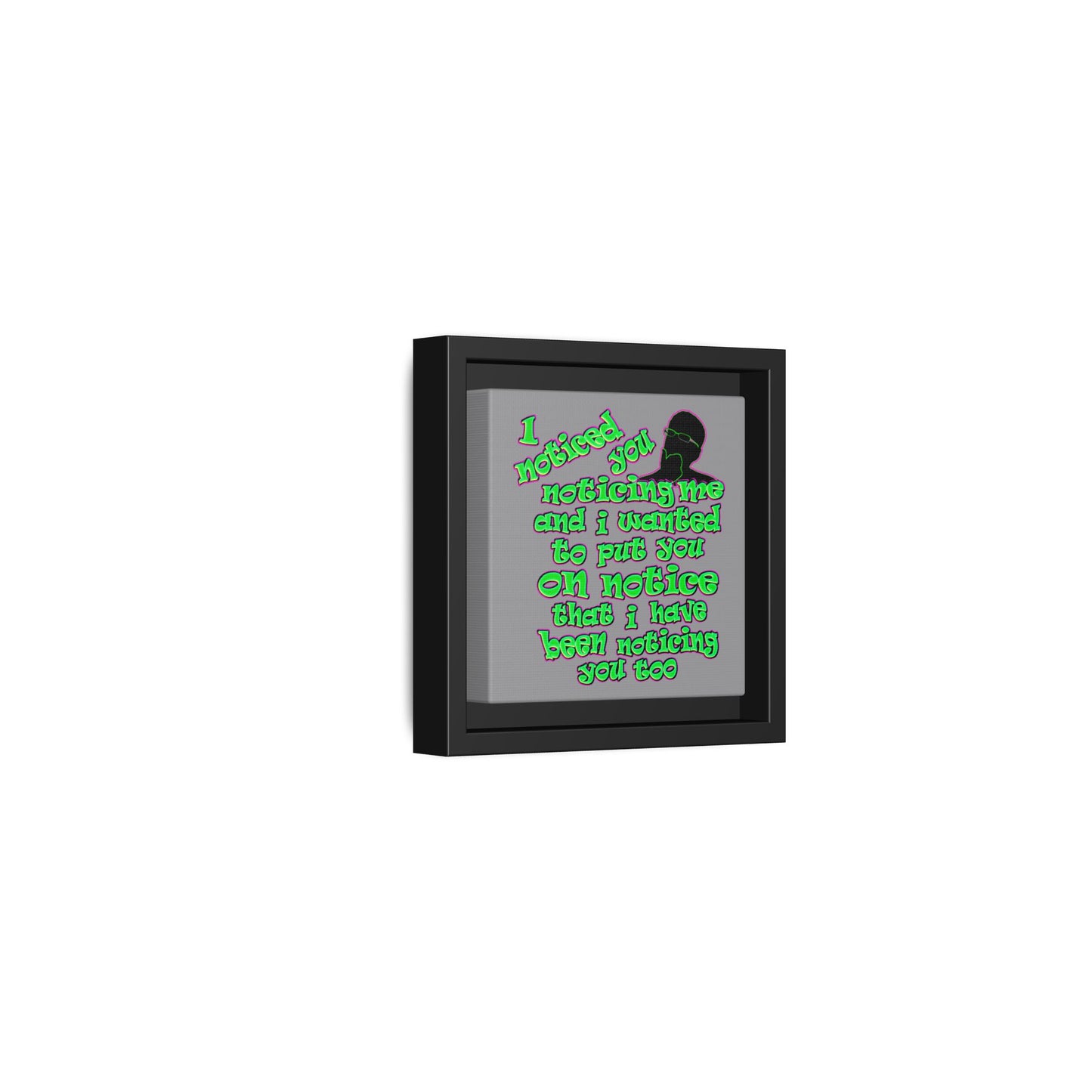 noticed you noticing - framed canvas art (grey)