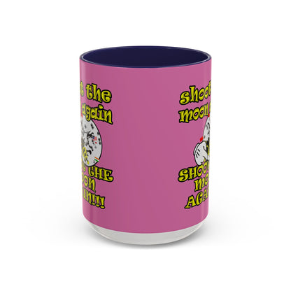 shoot the moon again - Accent Mug (light pink)
