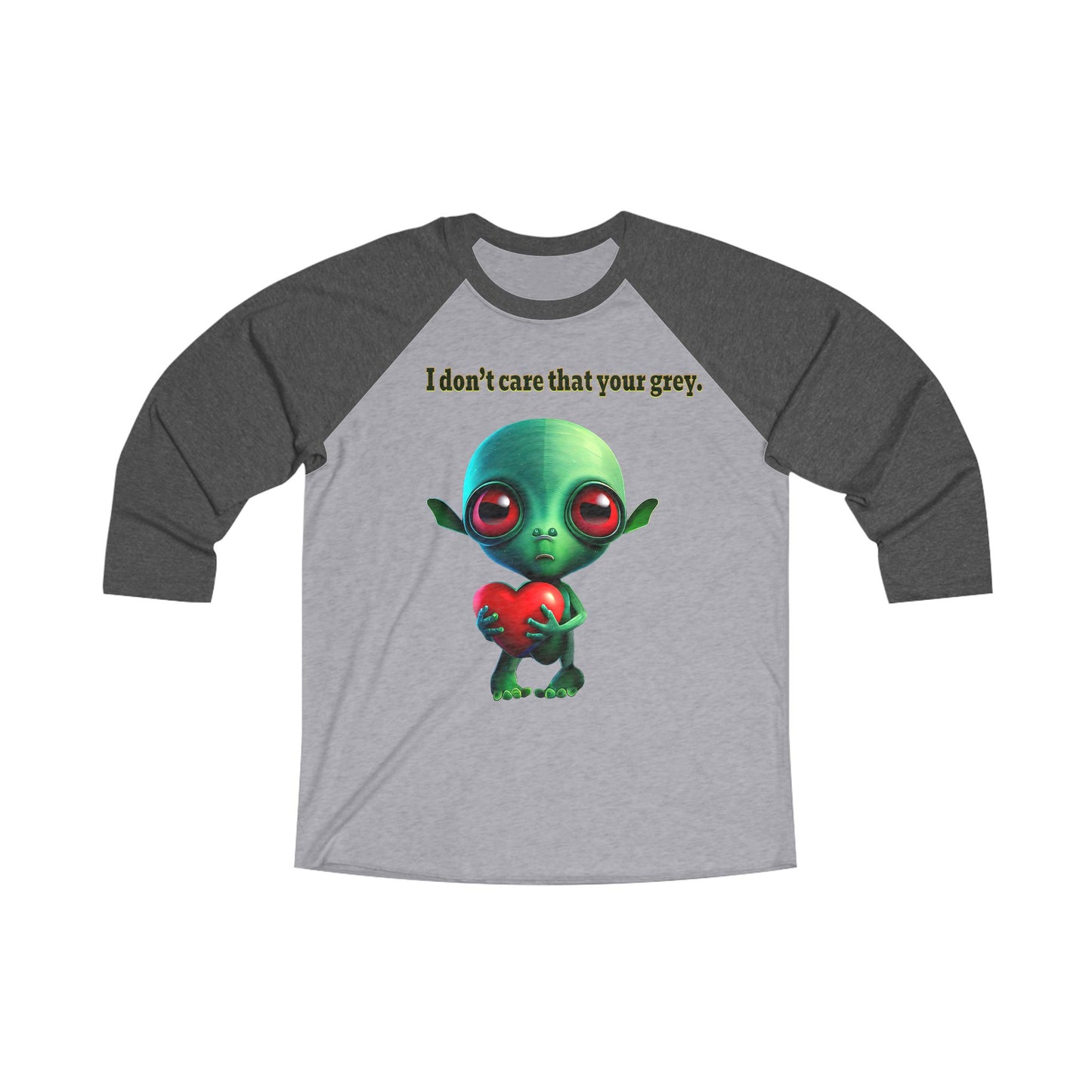 I don't care that your grey - Unisex Tri-Blend 3\4 Raglan Tee
