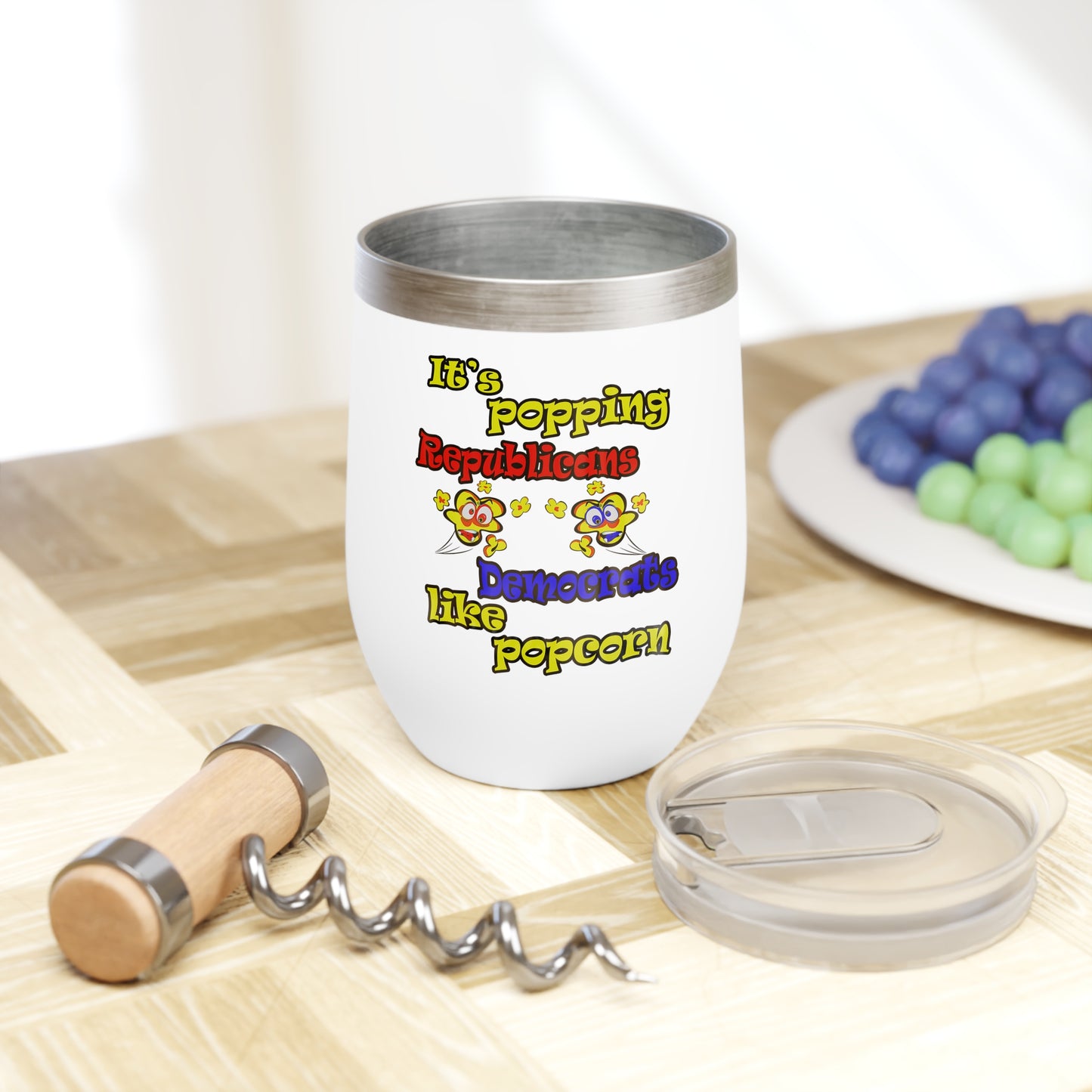popping like popcorn - Chill Wine Tumbler