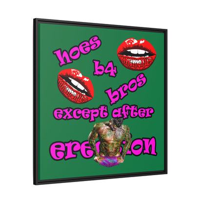 hoes b4 bros - framed canvas art (dark green)