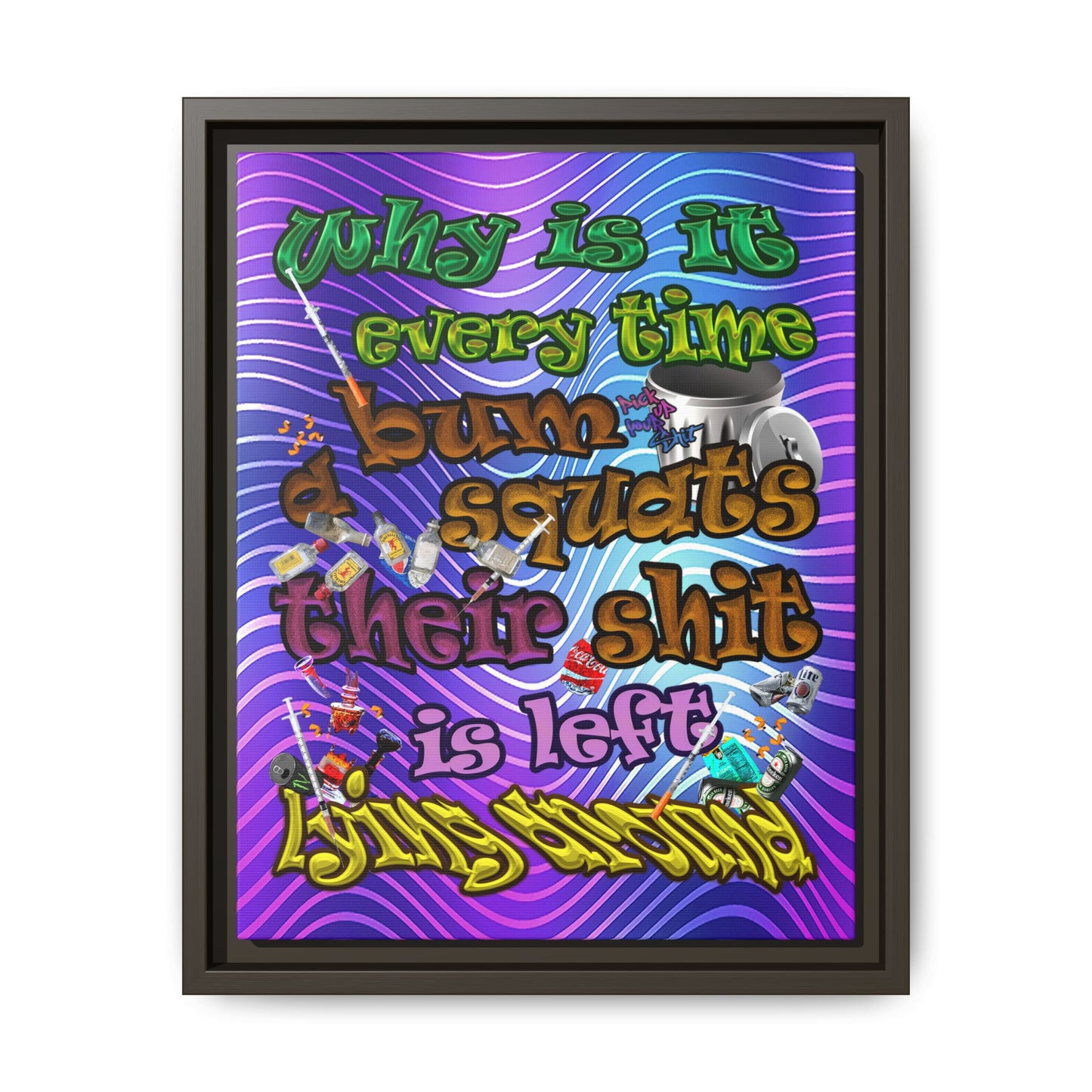the bum's shit - framed canvas art (purple wave)