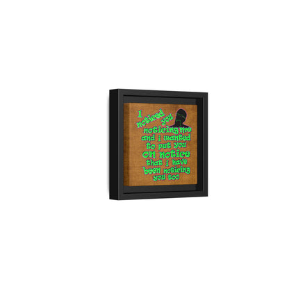 noticed you noticing - framed canvas art (brown papyrus)