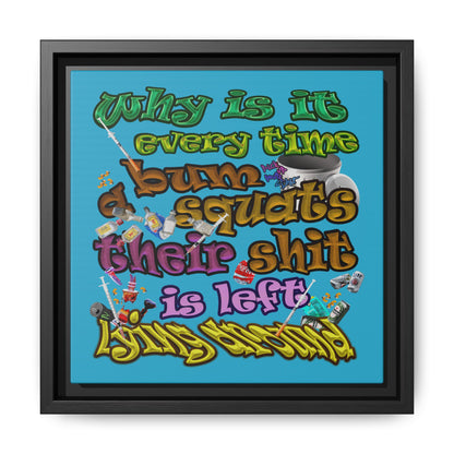 the bum's shit - framed canvas art (turquoise)