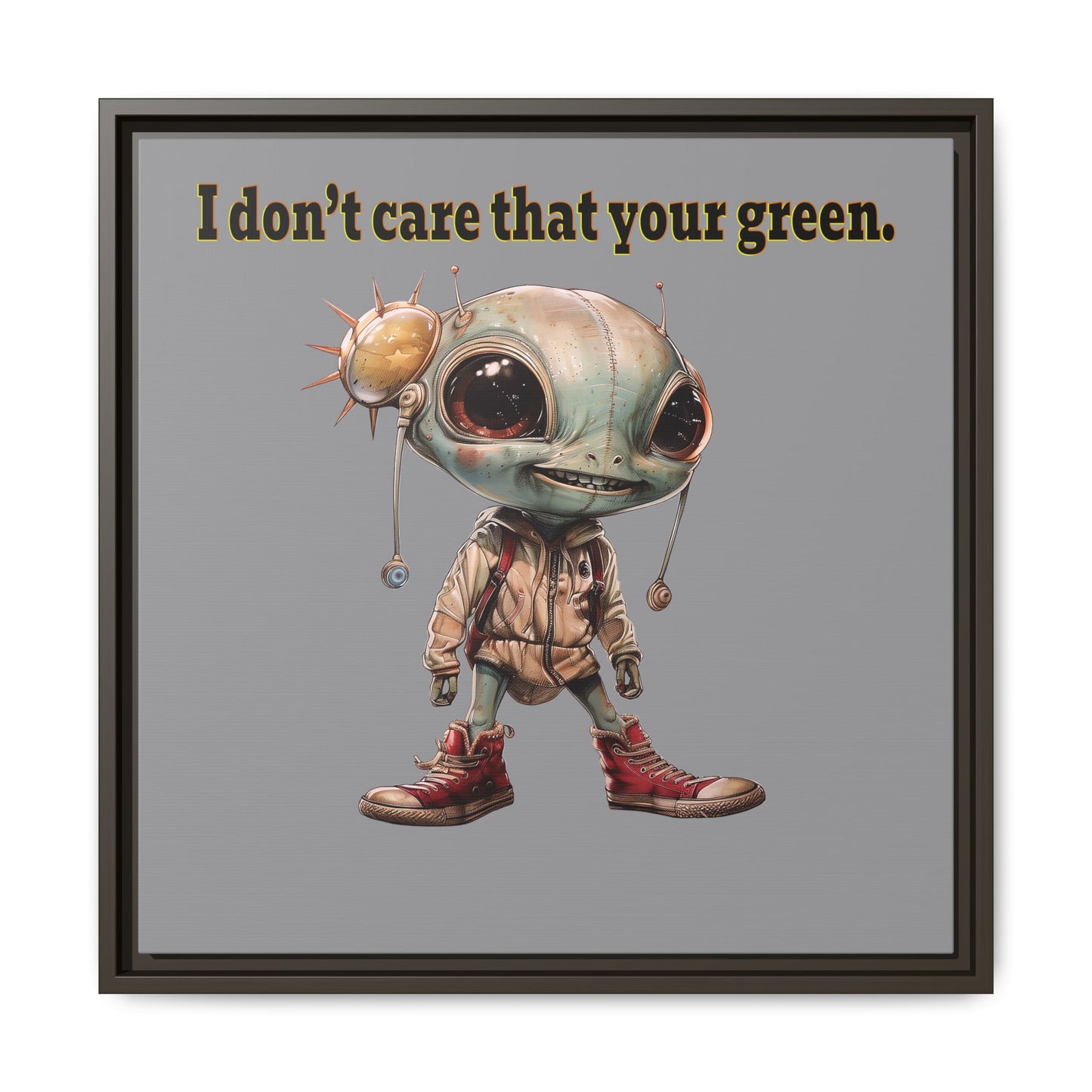 I don't care that your green - framed canvas art (grey)
