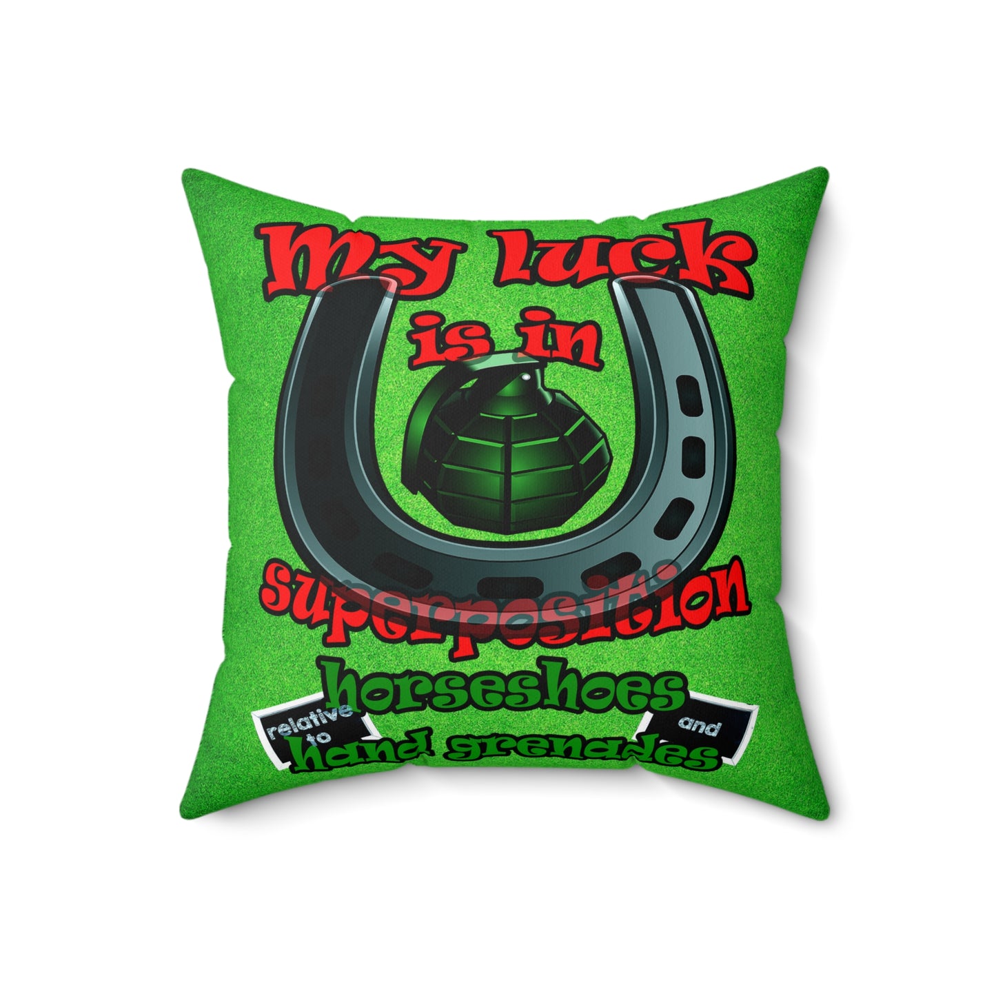 my luck - Spun Polyester Square Pillow - (green turf)