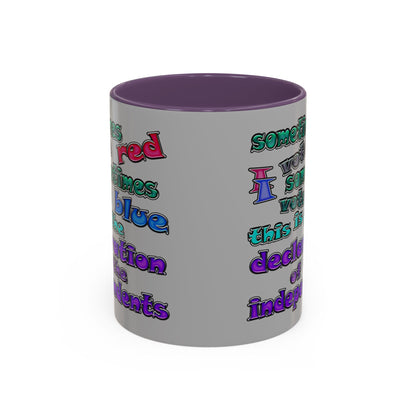 declaration of the independents - Accent Mug (light grey)