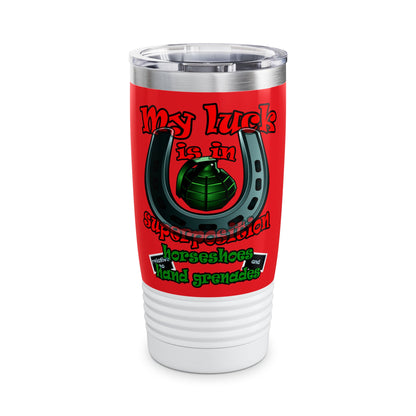 my luck - Ringneck Tumbler, 20oz (red)