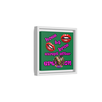 hoes b4 bros - framed canvas art (dark green)
