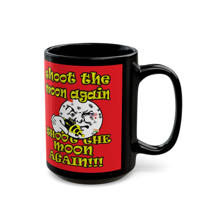 shoot the moon again - Black Mug (red)