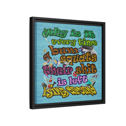the bum's shit - framed canvas art (faded blue)