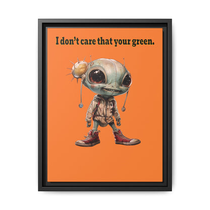 I don't care that your green - framed canvas art (crusta)
