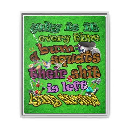 the bum's shit - framed canvas art (green turf)