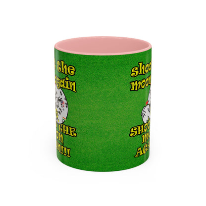 shoot the moon again - Accent Mug (green turf)