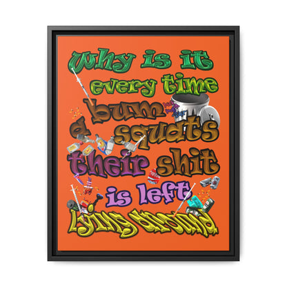 the bum's shit - framed canvas art (orange)