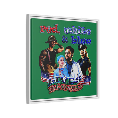 rw&b lives matter - framed canvas art (dark green)