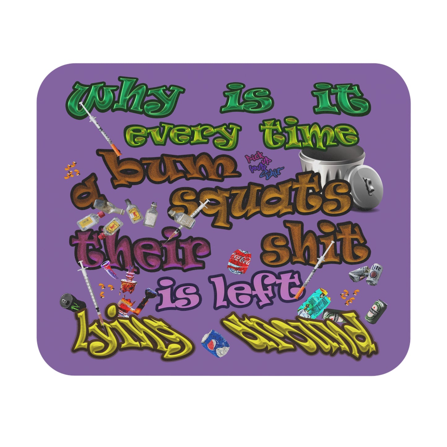 the bum's shit - Mouse Pad (Rectangle) (light purple)
