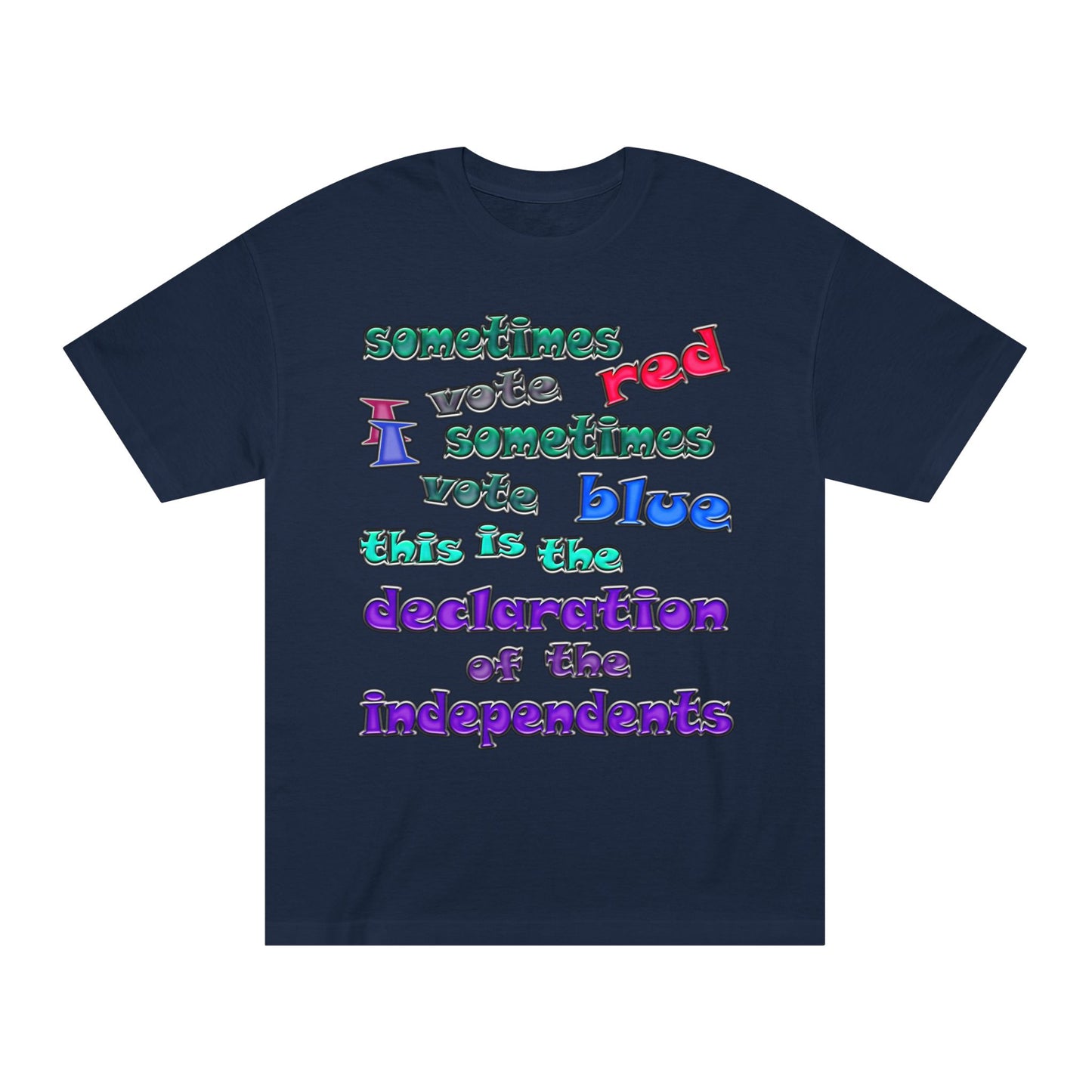 declaration of independents - Unisex Classic Tee