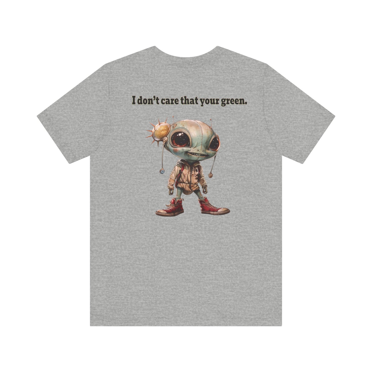 I don't care that your grey - Unisex Jersey Short Sleeve Tee