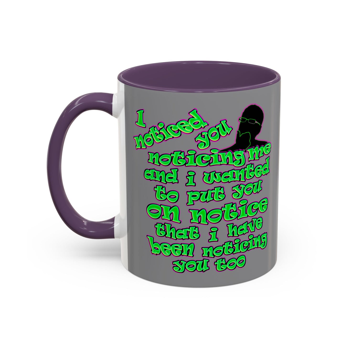 noticed you noticing - Accent Mug (grey)