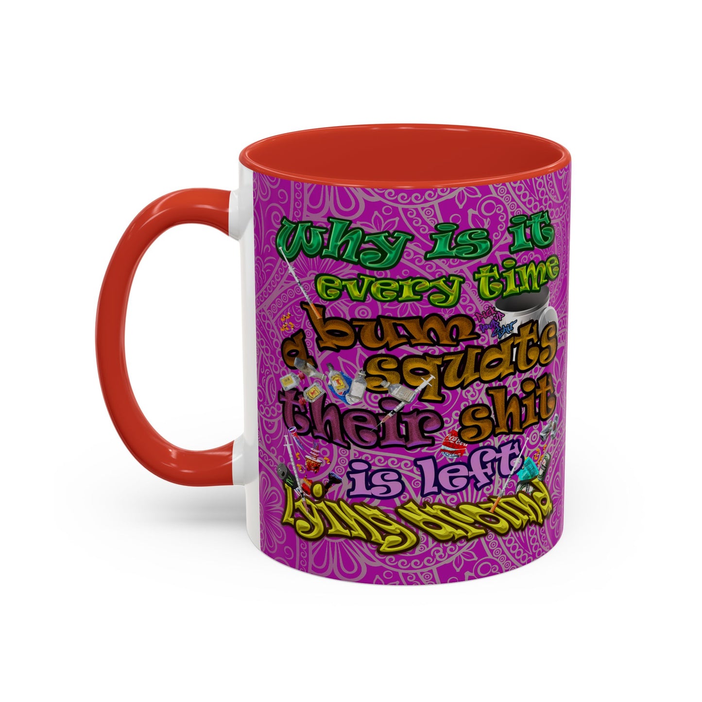 the bum's shit - Accent Mug (pink swirl)
