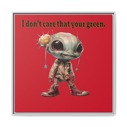 I don't care that your green - framed canvas art (dark red)