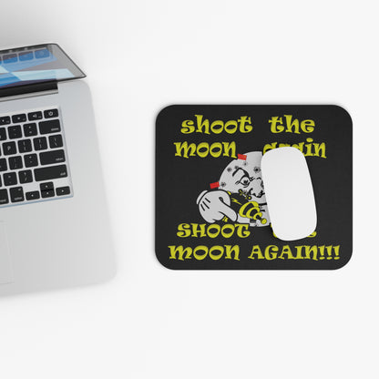 shoot the moon again - Mouse Pad (Rectangle) (black)