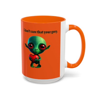 I don't care that your grey - Accent Mug (orange)