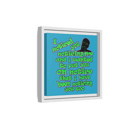 noticed you noticing - framed canvas art (turquoise)