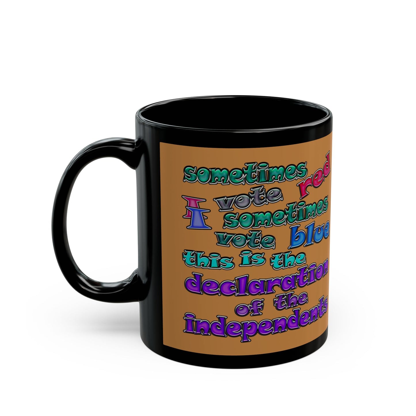 declaration of the independents - Black Mug (light brown)