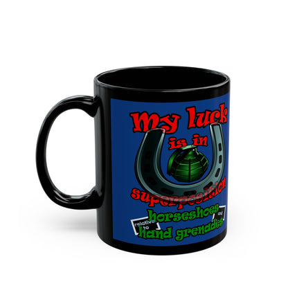 my luck - Black Mug (dark blue)