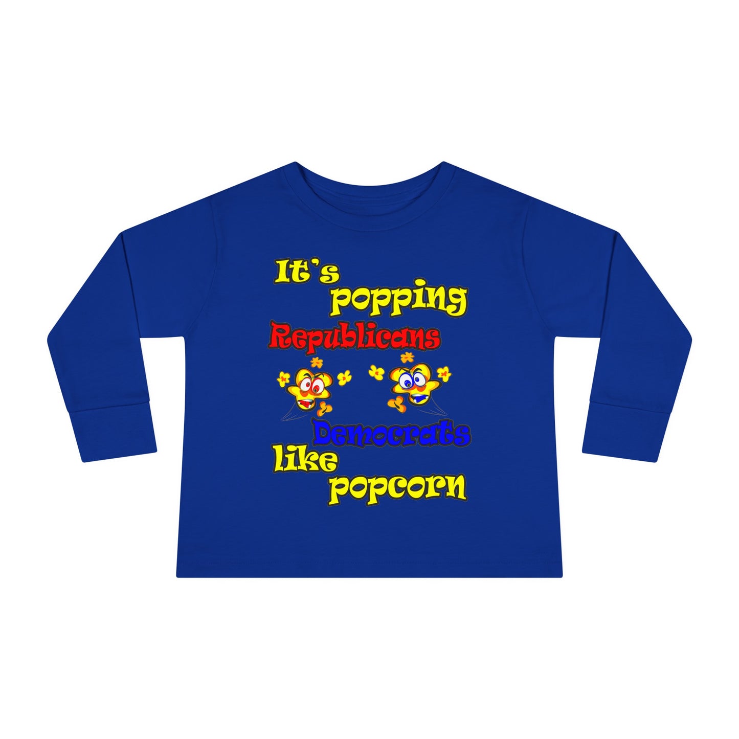 popping like popcorn - Toddler Long Sleeve Tee