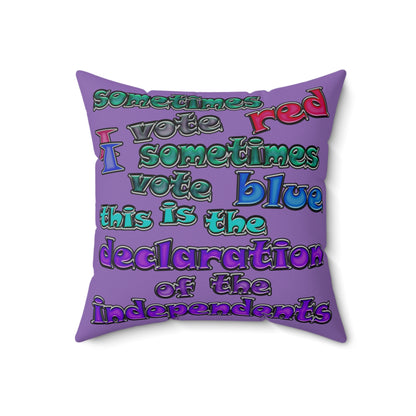 declaration of the independents - Spun Polyester Square Pillow - (light purple)