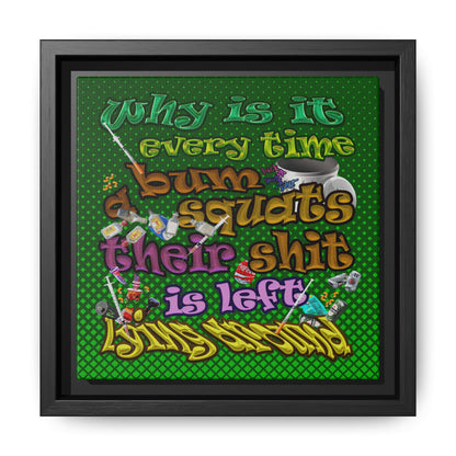 the bum's shit - framed canvas art (logo green)