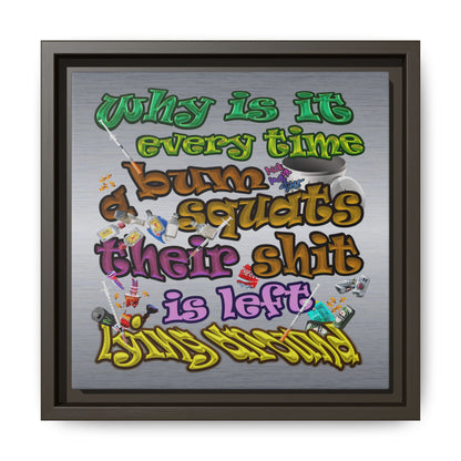 the bum's shit - framed canvas art (brushed nickel)