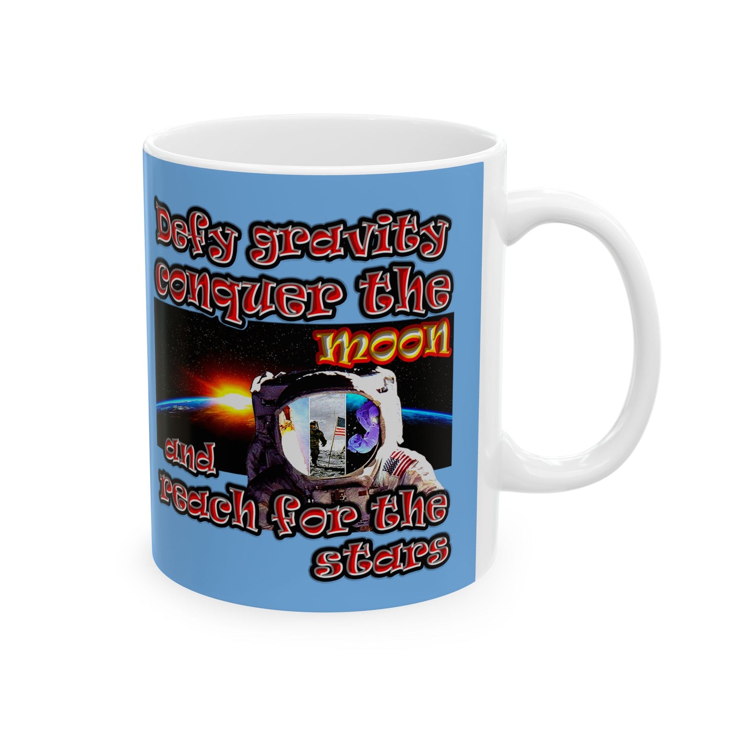 defy conquer reach - White Mug (light blue)
