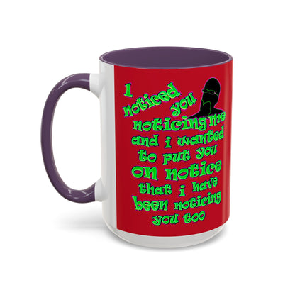 noticed you noticing - Accent Mug (dark red)