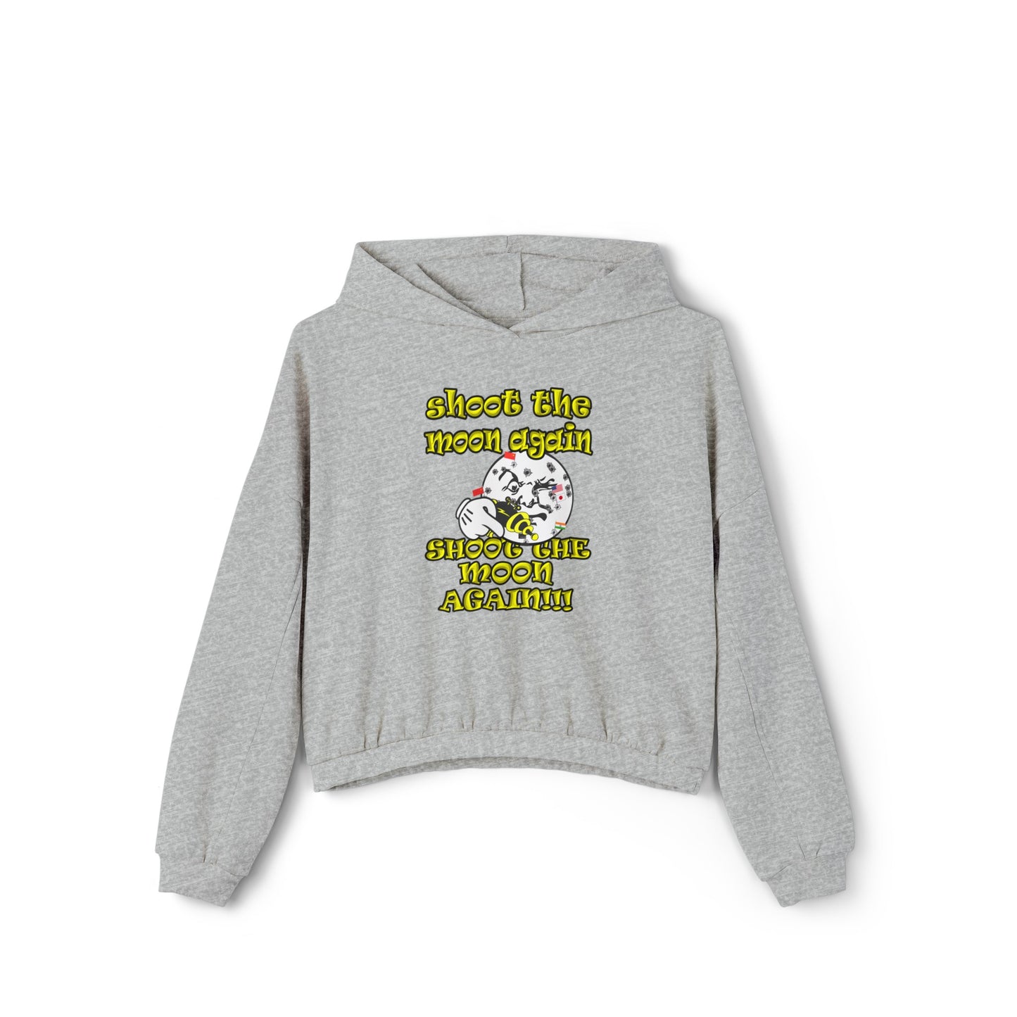 shoot the moon again - Women's Cinched Bottom Hoodie