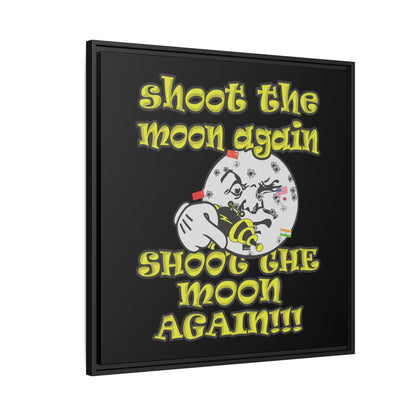 shoot the moon again - framed canvas art (black)