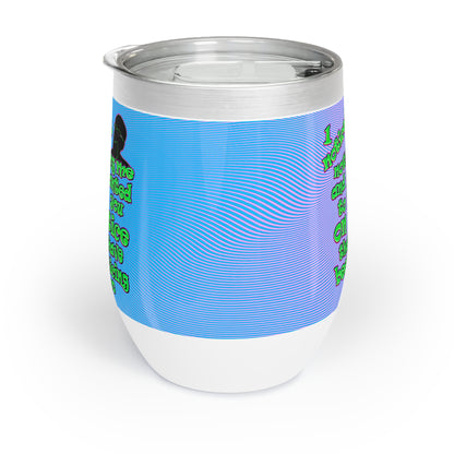 noticed you noticing - Chill Wine Tumbler (light blue-purple wave)